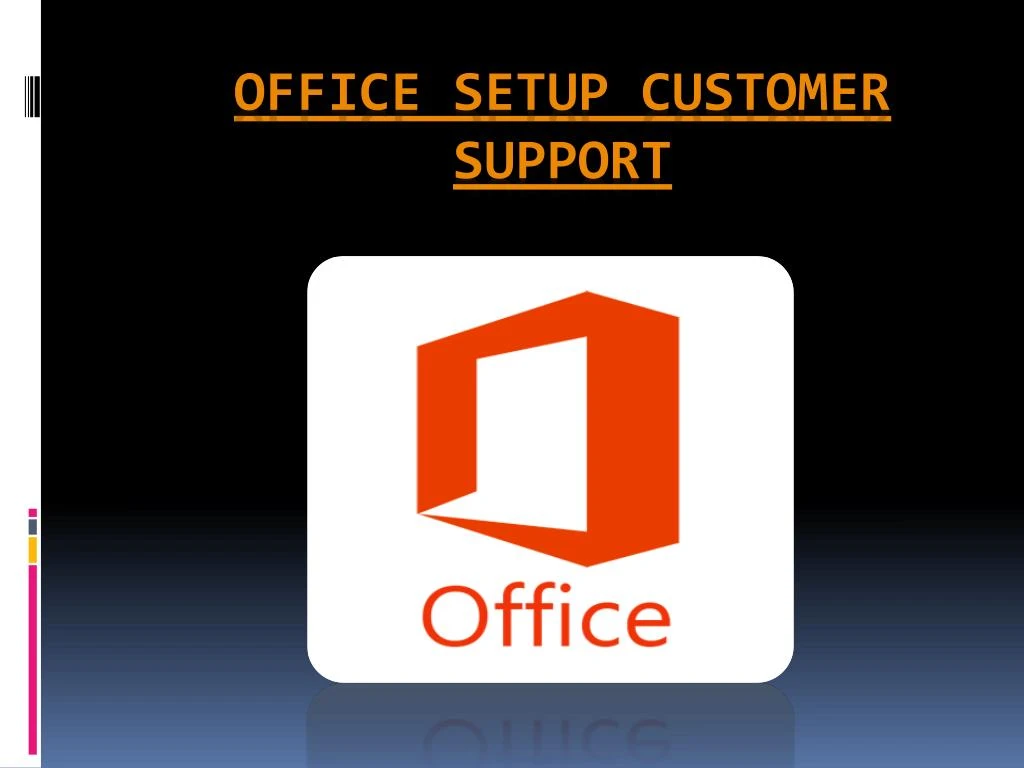 office setup customer support n.