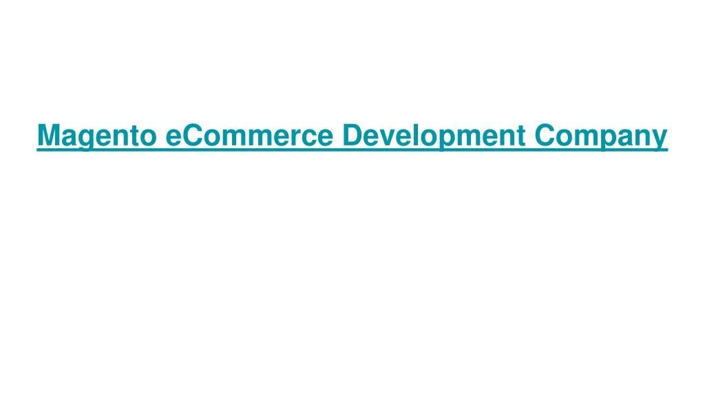 magento ecommerce development company n.