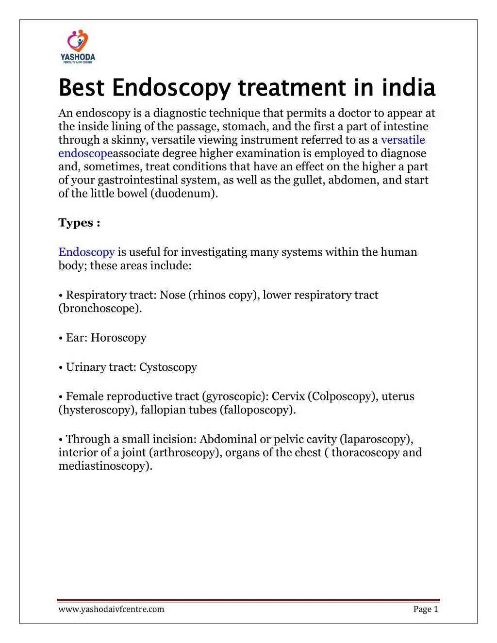 best endoscopy treatment in an endoscopy n.