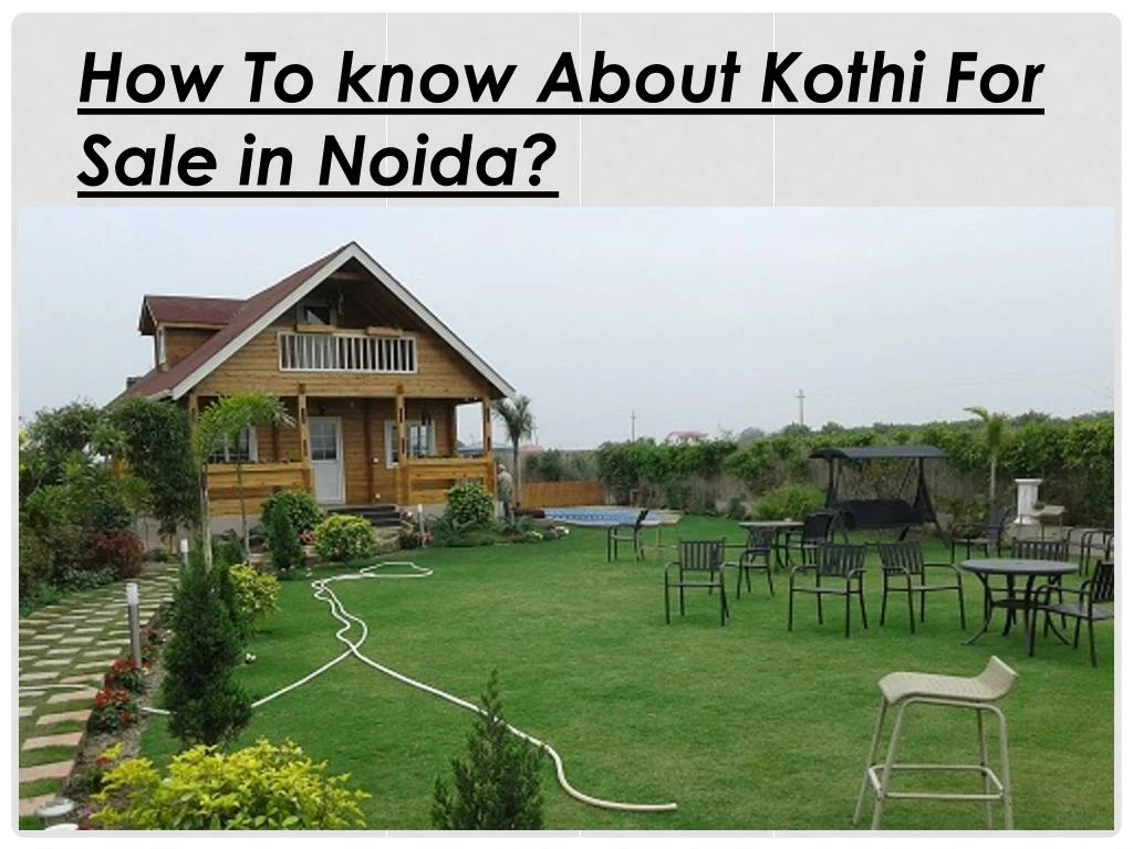 ppt-how-to-know-about-kothi-for-sale-in-noida-powerpoint