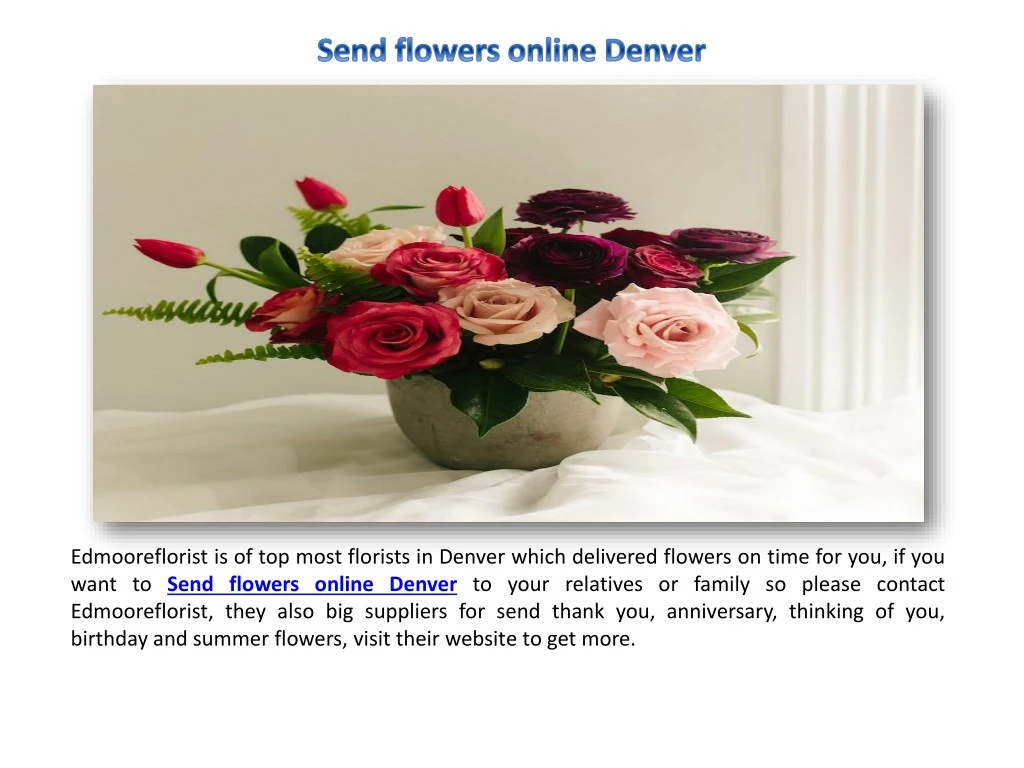 edmooreflorist is of top most florists in denver n.