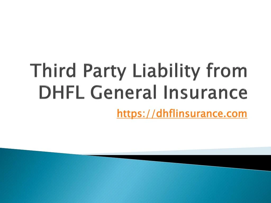 third party liability from dhfl general insurance n.