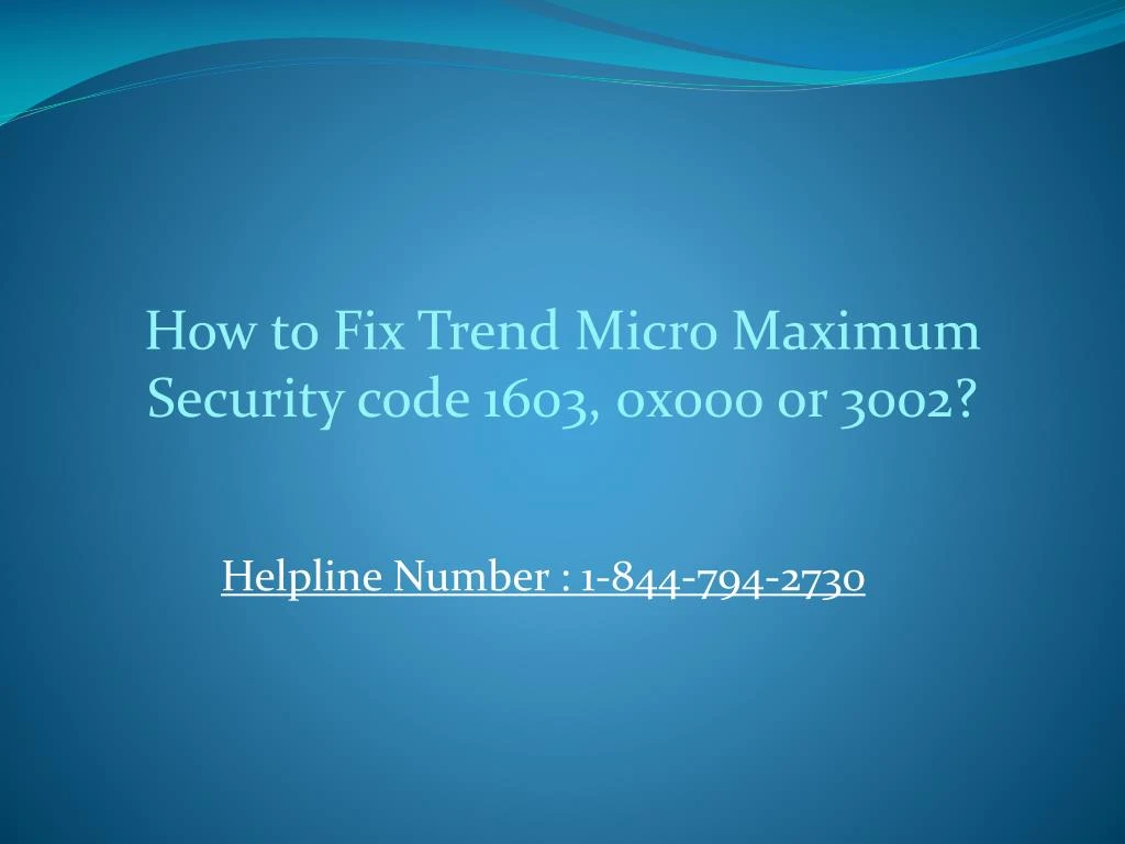 how to fix trend micro maximum security code 1603 n.