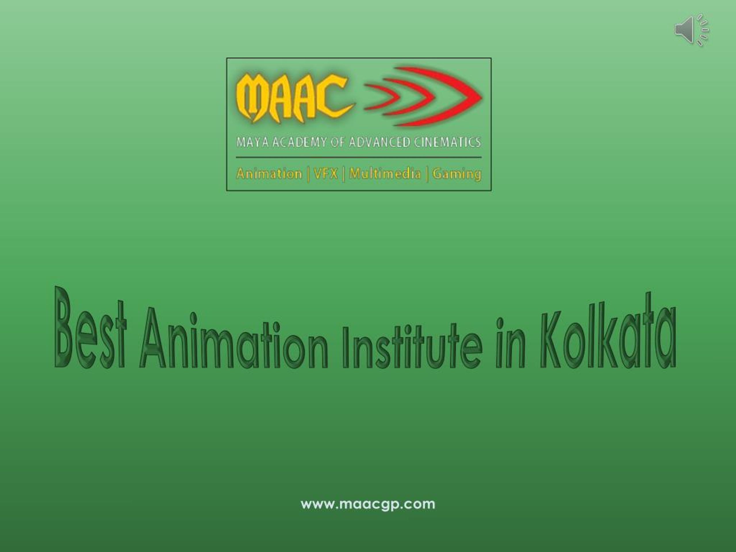PPT - Best Animation Training in Kolkata - MAAC Girish Park PowerPoint  Presentation - ID:7859532