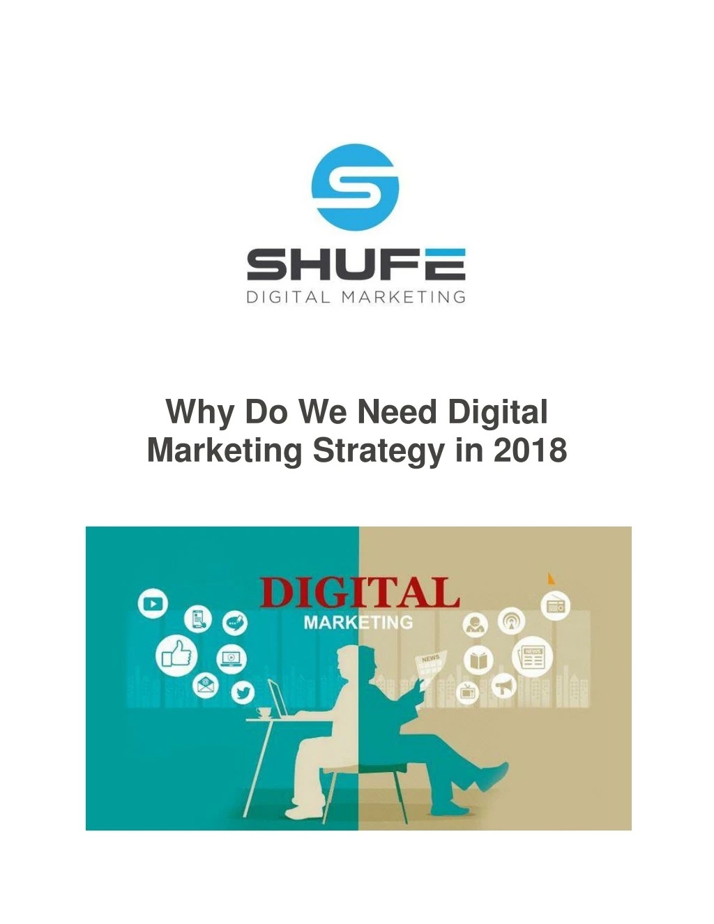 Why Do We Need Digital Marketing Strategy