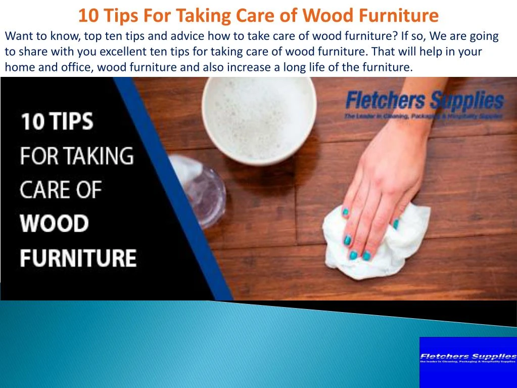 10 tips for taking care of wood furniture n.