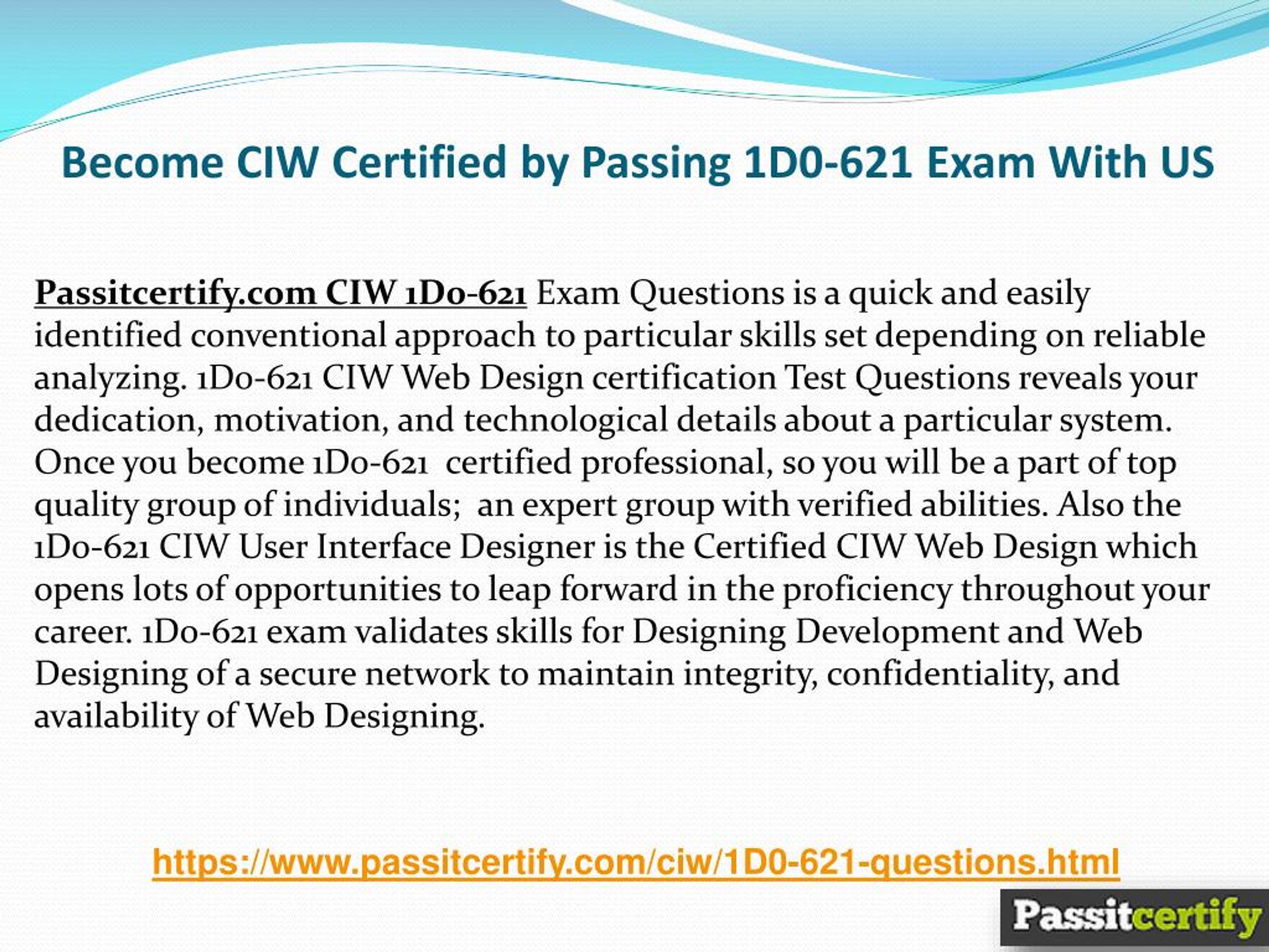 PPT - CIW 1D0-621 Interface Designer Web Design Exam Questions (May Sns-Brigh10