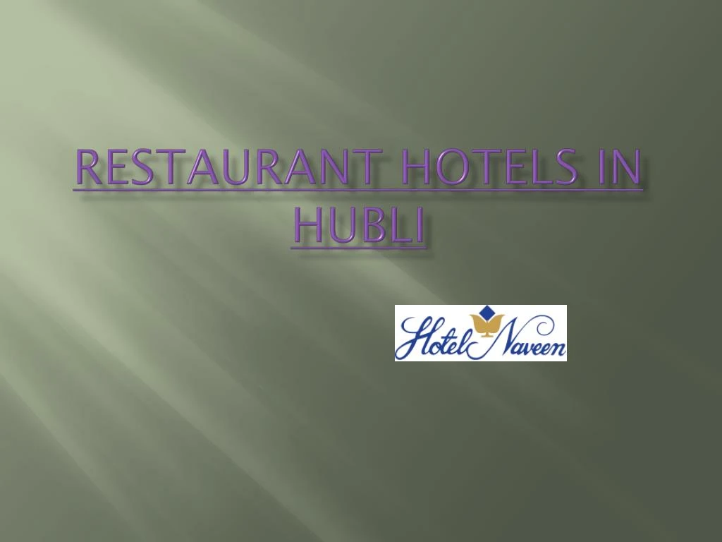 restaurant hotels in hubli n.