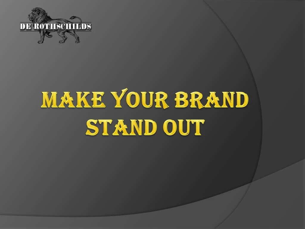 PPT - Amazing Tips to Make Your Brand Stand Out PowerPoint Presentation ...