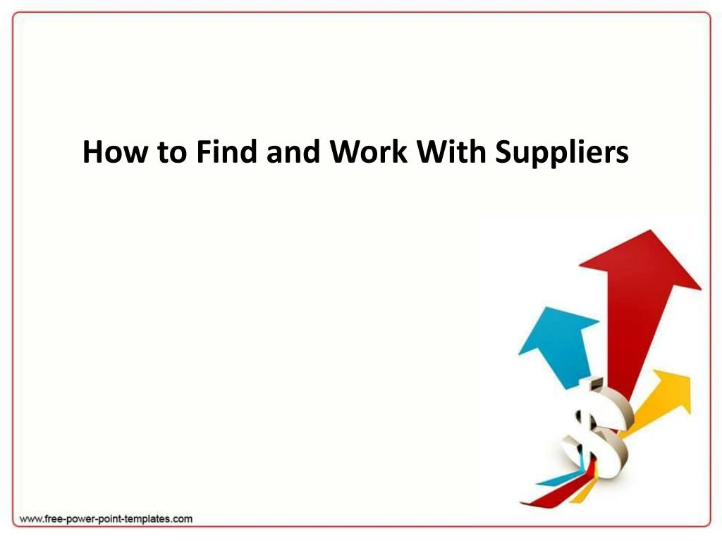 how to find and work with suppliers n.