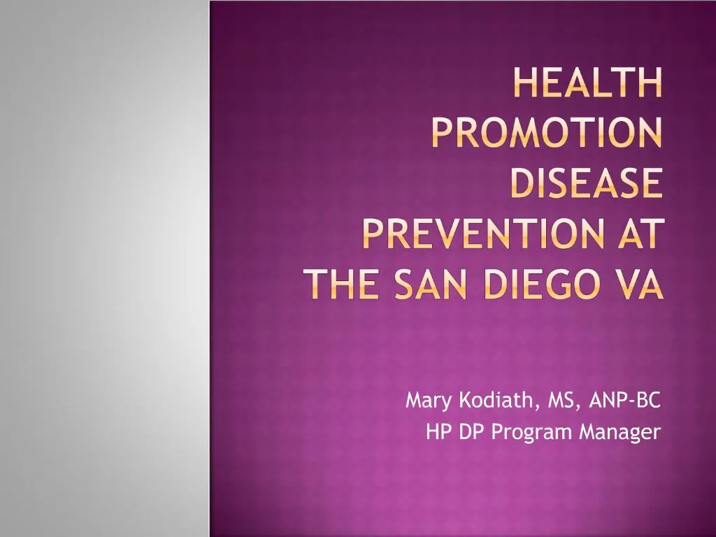 Ppt Health Promotion Disease Prevention At The San Diego Va