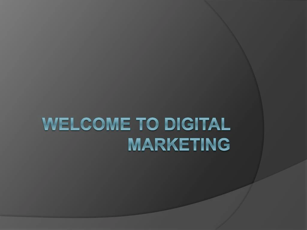 welcome to digital marketing n.