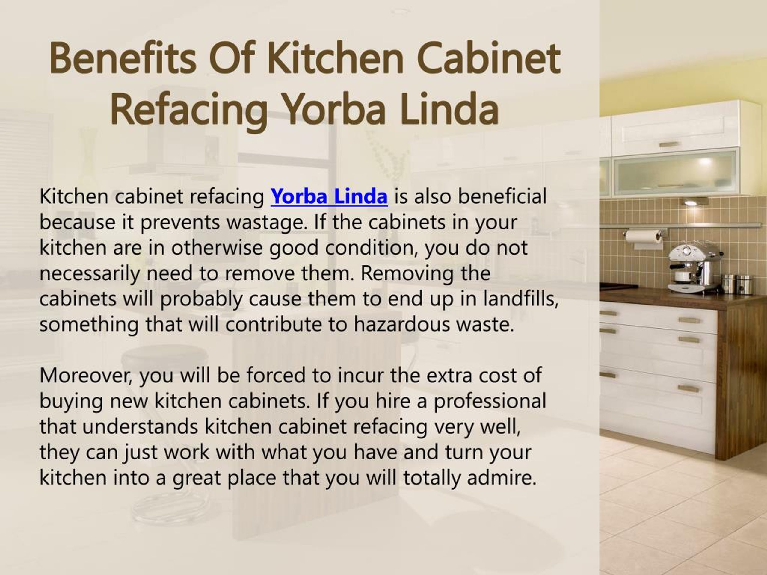 Ppt Benefits Of Kitchen Cabinet Refacing Yorba Linda Powerpoint