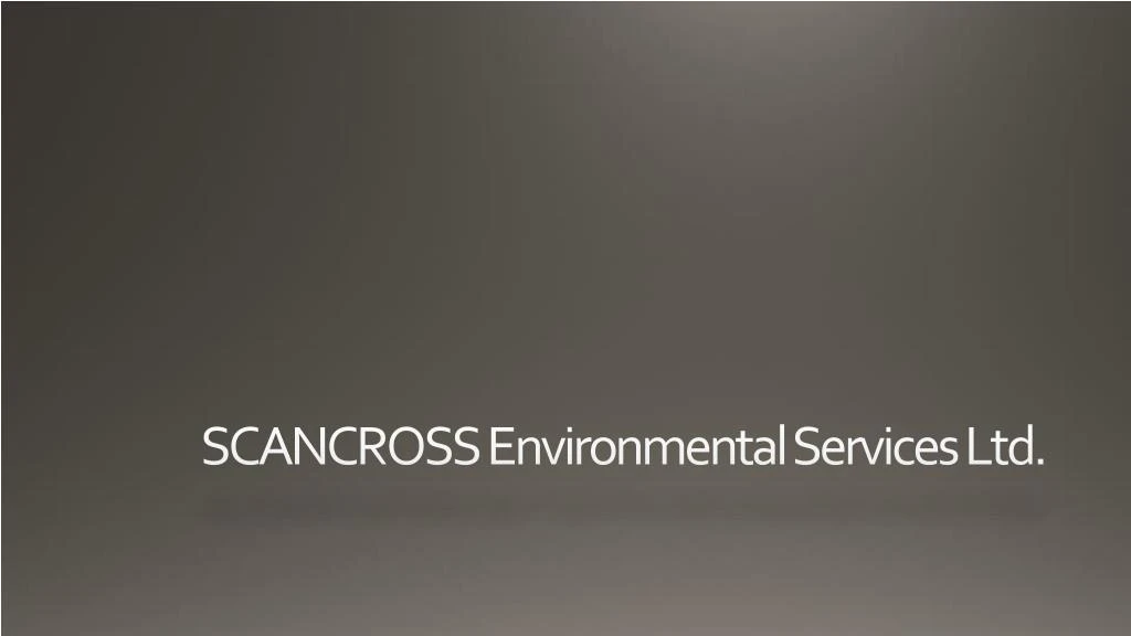 scancross environmental services ltd n.