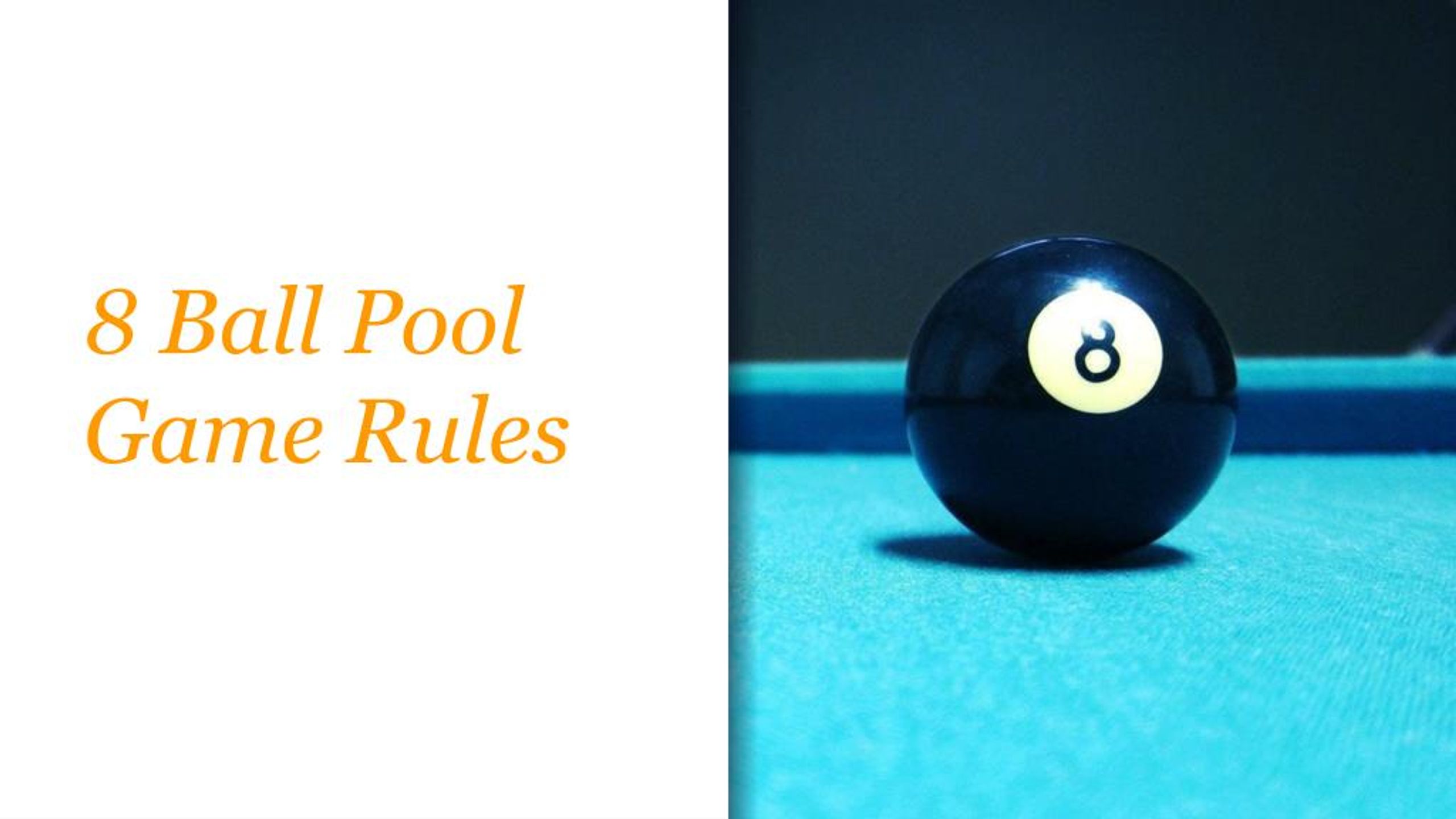 8 Ball Pool Rules : How to Play 8 Ball Pool : 8 Ball Pool