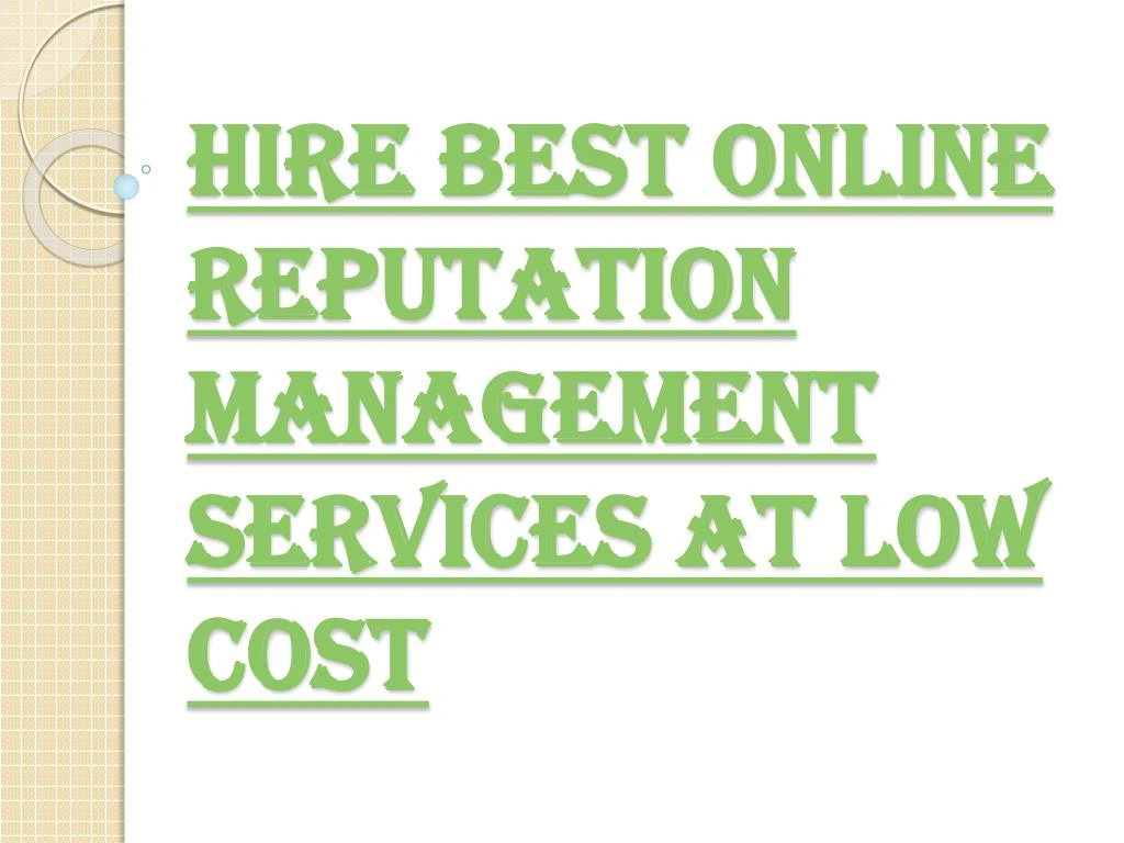 hire best online reputation management services at low cost n.