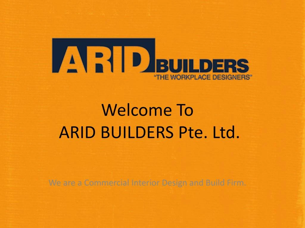 welcome to arid builders pte ltd n.