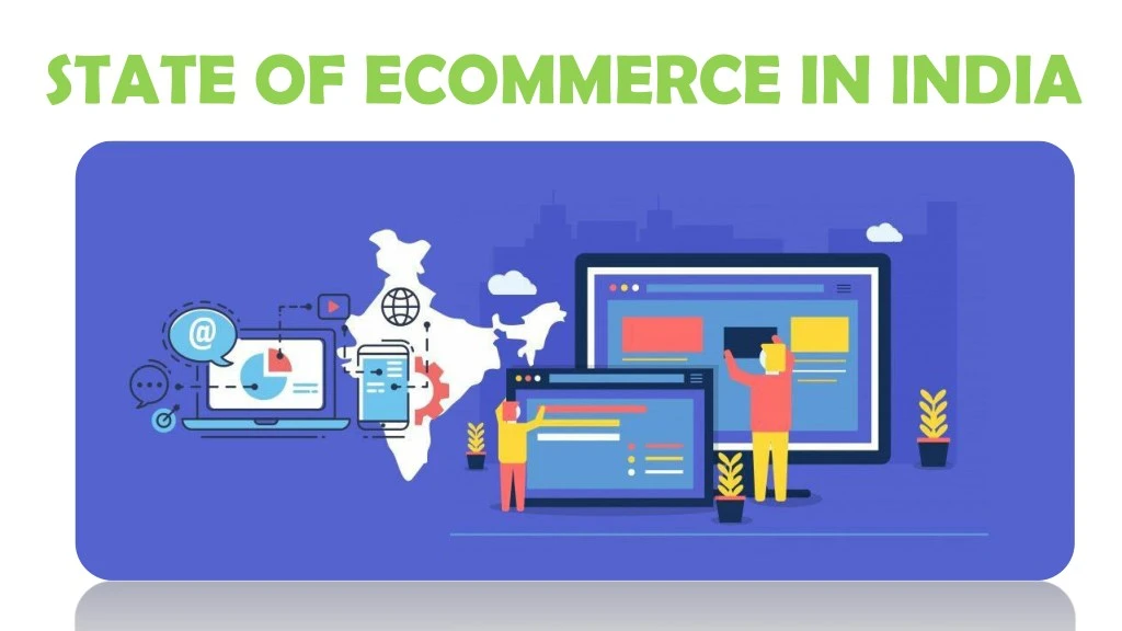 state of ecommerce in india n.