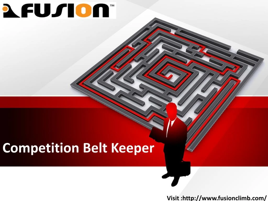 PPT Competition Belt Keeper PowerPoint Presentation, free download