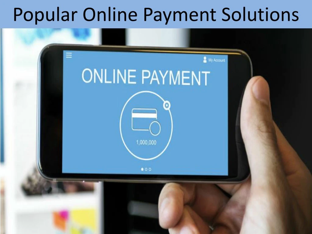 popular online payment solutions n.