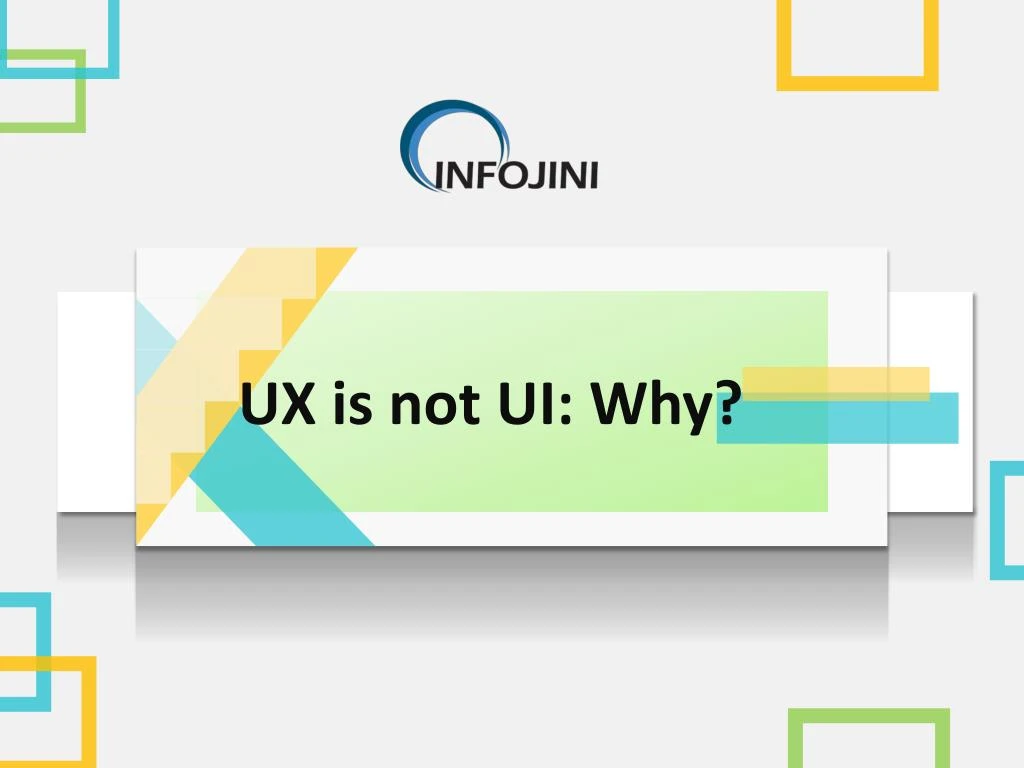 Ppt - Why Ux Is Not Ui? Know The Differences Powerpoint Presentation 