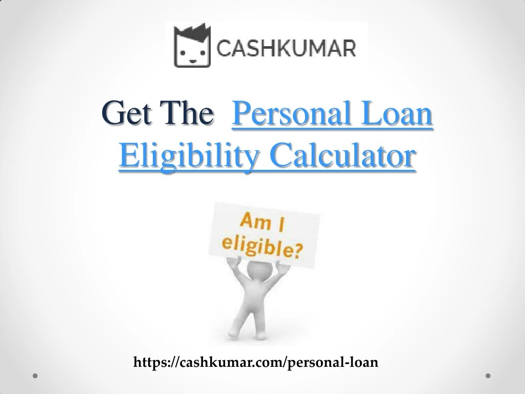 Ppt Learn About Personal Loan Eligibility Criteria Powerpoint Presentation Id7875413 1130