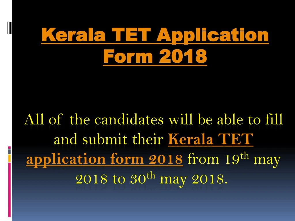 PPT - Kerala TET Application form 2018 PowerPoint Presentation, free ...