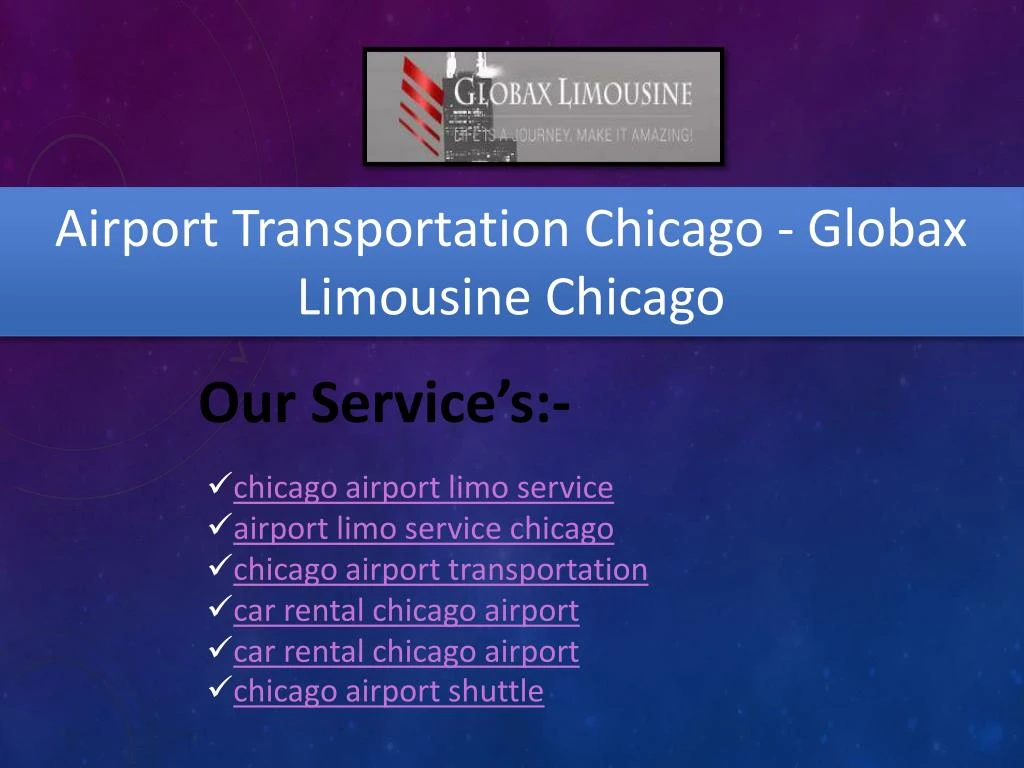 airport transportation chicago globax limousine n.