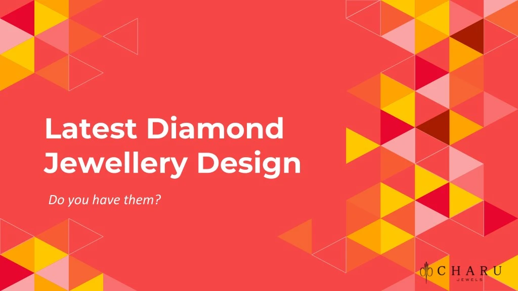 latest diamond jewellery design n.
