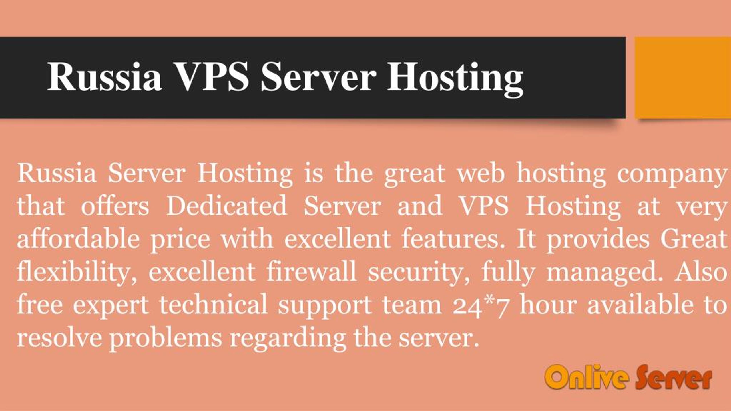 Ppt The Appeal Of Russia Vps Server Hosting A Onlive Server Images, Photos, Reviews