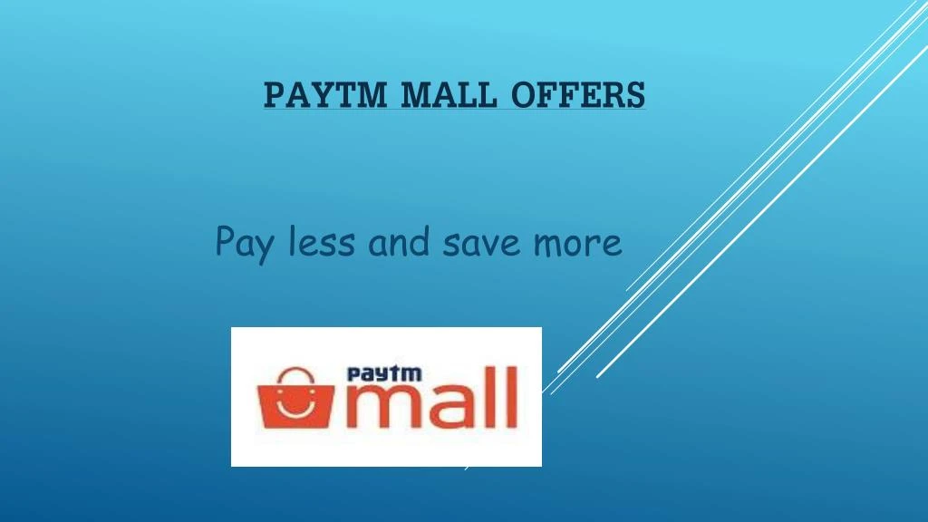 PPT - Paytm Mall Offers Today PowerPoint Presentation, Free Download ...