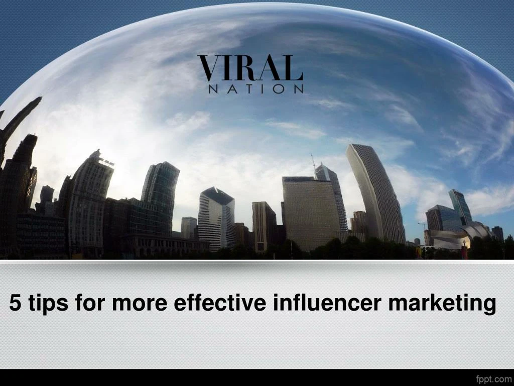 5 tips for more effective influencer marketing n.