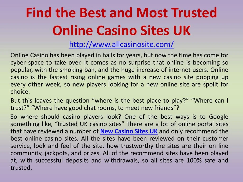 find the best and most trusted online casino sites uk http www allcasinosite com n.