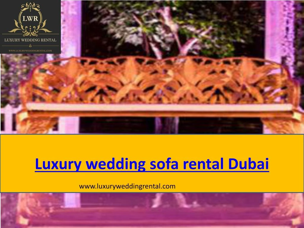 luxury wedding sofa rental dubai n.