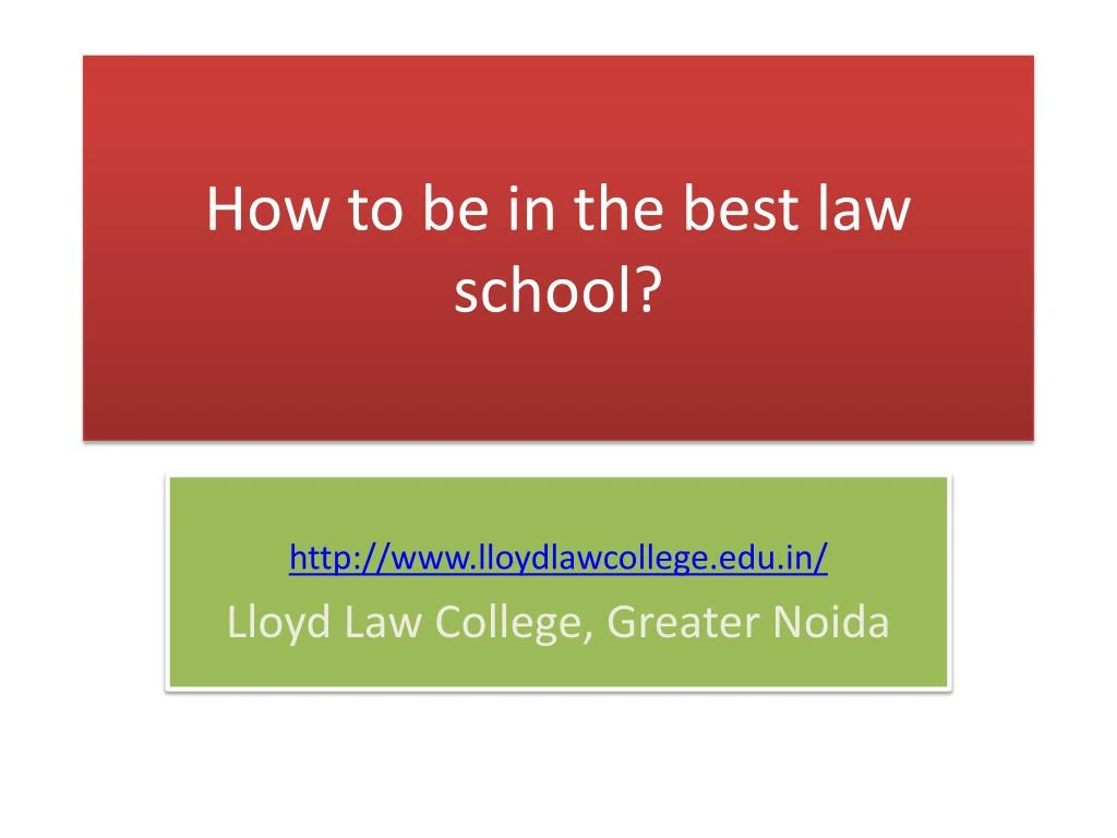 how to be in the best law school n.