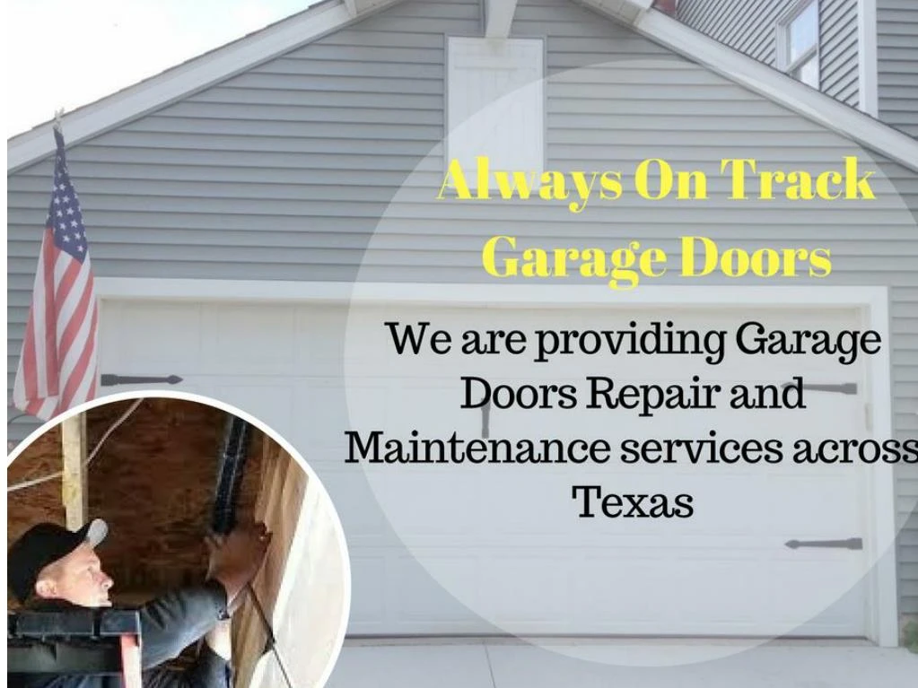 we are providing garage doors repair and maintenance services across texas n.