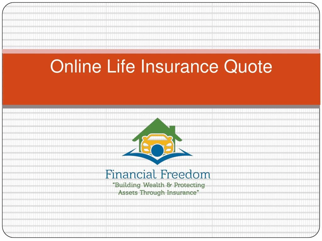 PPT - Online LIfe Insurance Quote PowerPoint Presentation, free