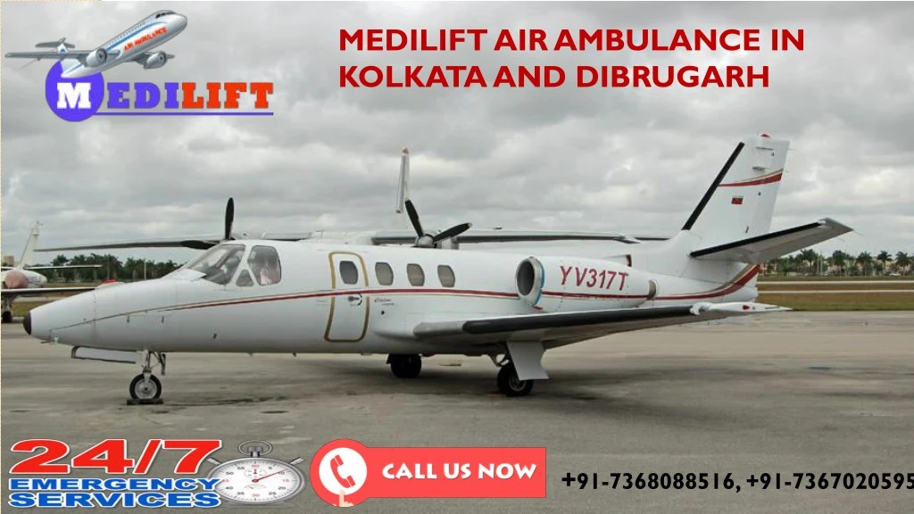 medilift air ambulance in kolkata and dibrugarh n.