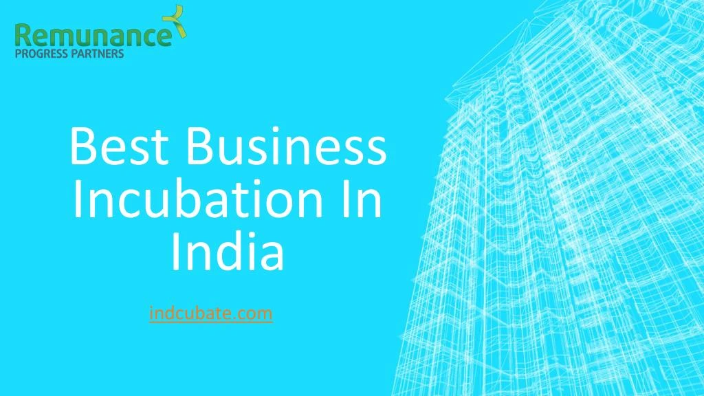 best business incubation in india n.