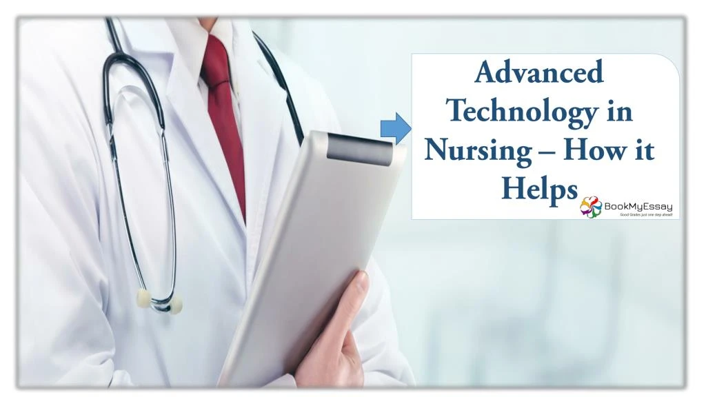 PPT - Advanced Technology in Nursing â€“ How it Helps PowerPoint ...