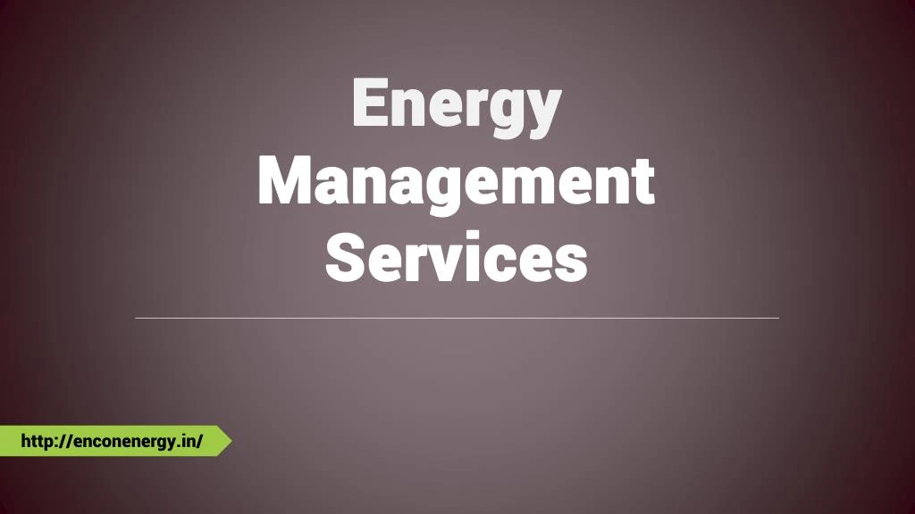 PPT Energy Management Service In India PowerPoint Presentation, free