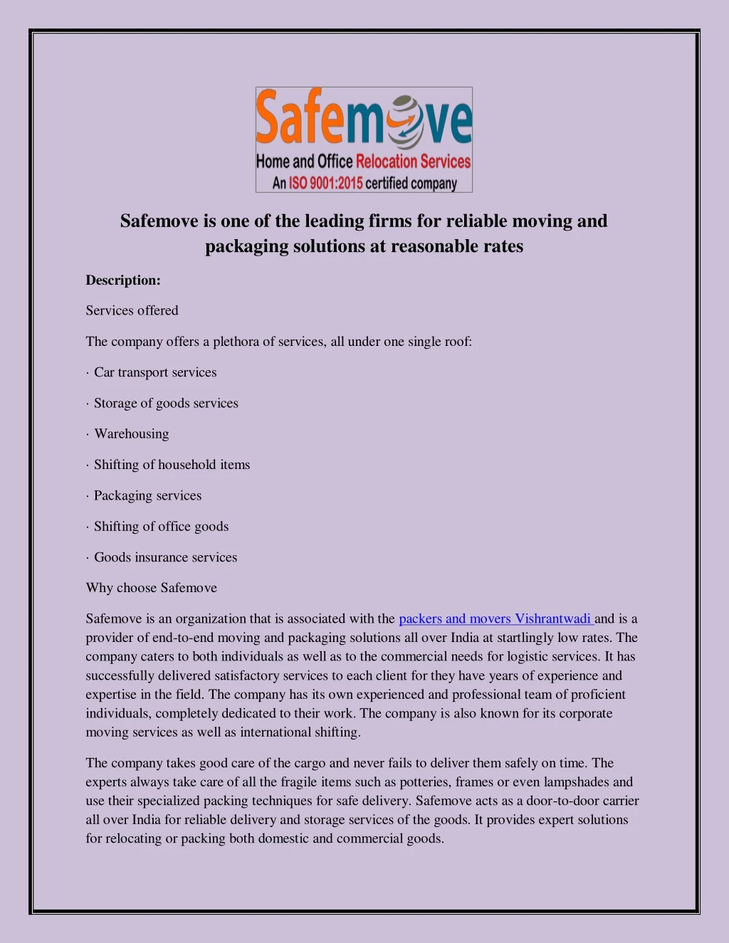 safemove is one of the leading firms for reliable n.