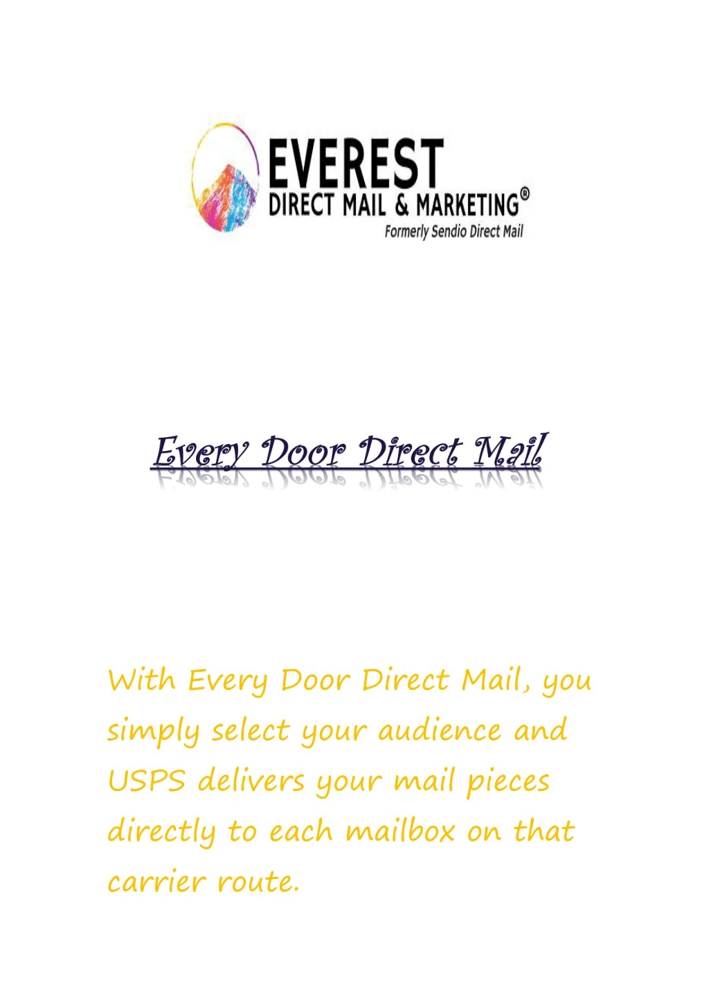 with every door direct mail you simply select n.