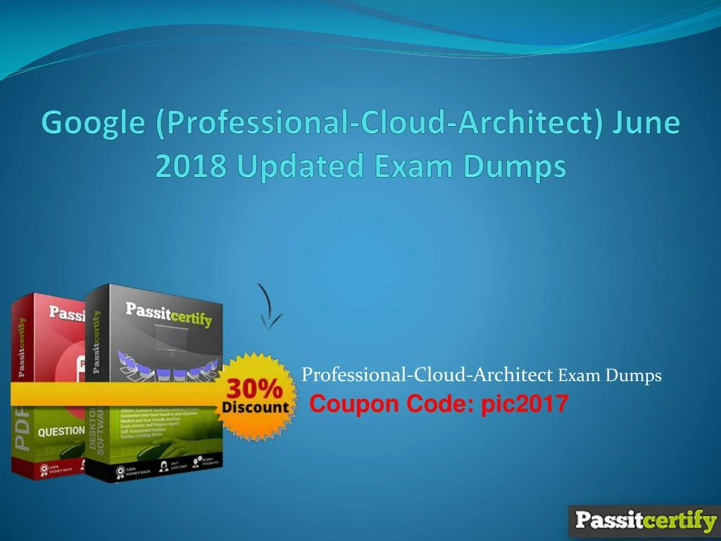 PPT - Google (Professional-Cloud-Architect) June 2018 Updated Exam 