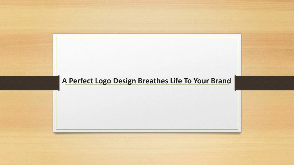 a perfect logo design breathes life to your brand n.
