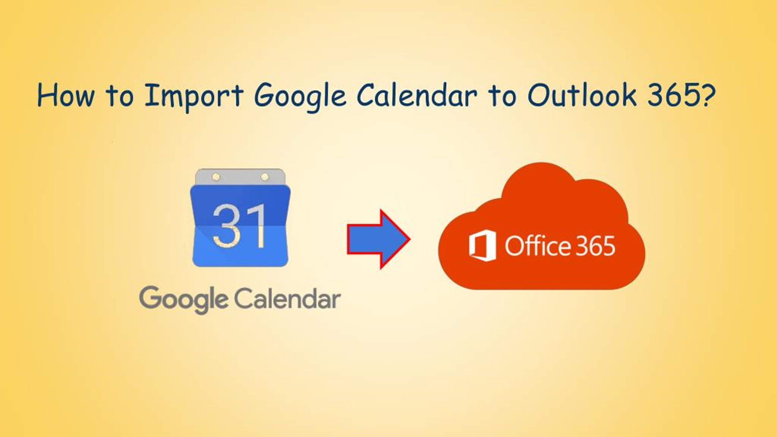 PPT Import Google Calendar to Outlook 365 PowerPoint Presentation