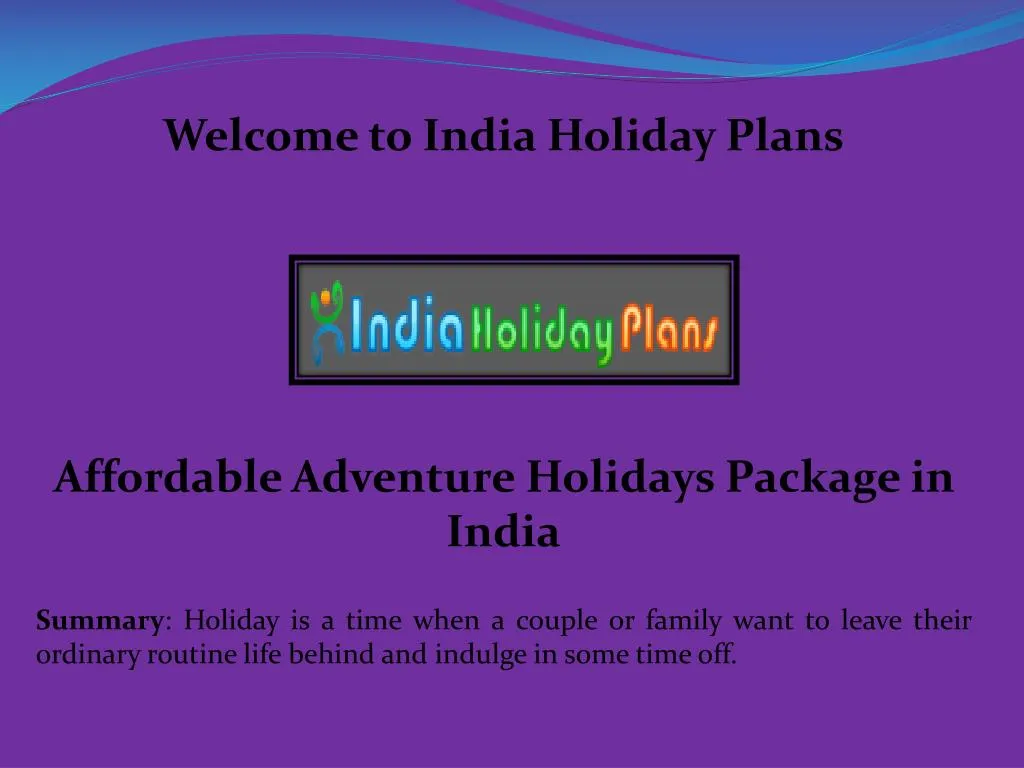 welcome to india holiday plans n.
