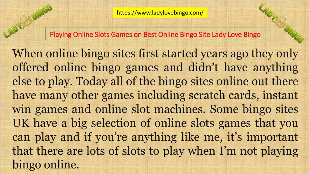 playing online slots games on best online bingo site lady love bingo n.