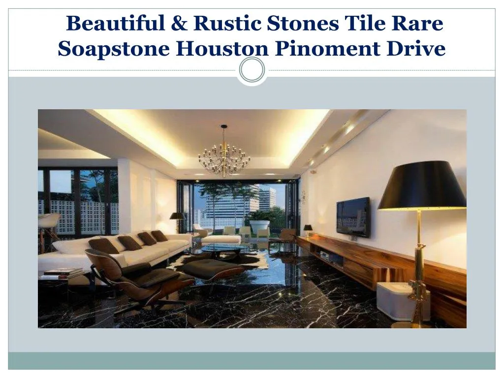 Ppt Onyx Stone Travertine Sandstone Limestone In Houston