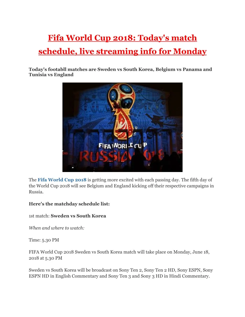 PPT Fifa World Cup 2018 Today's match schedule, live streaming info for Monday PowerPoint